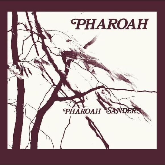 Pharoah Sanders - PharoahLP LP